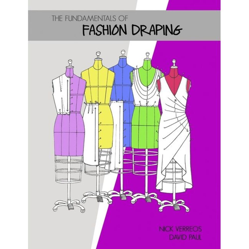 The Fundamentals of Fashion Draping -- David Paul